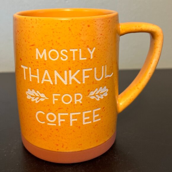 Place & Time MOSTLY THANKFUL FOR COFFEE Incised Stoneware Mug ~ Thanksgiving - Picture 1 of 8